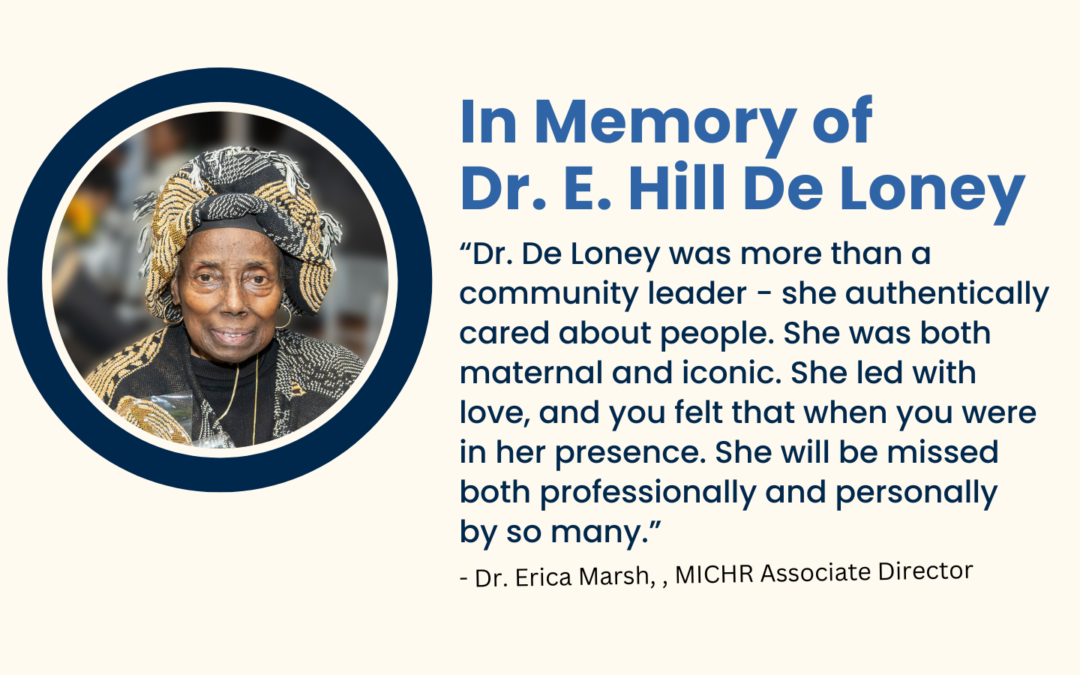 In Memory of Dr. E Hill De Loney, a Treasured Partner, Advisor, and Friend