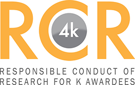 Responsible Conduct of Research for K Awardees