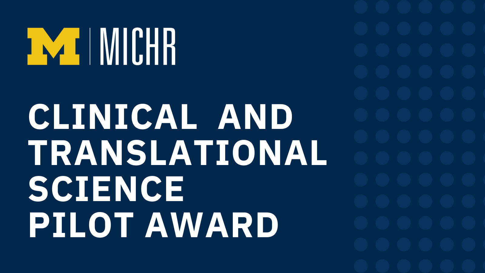 michr clinical and translational science pilot award